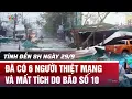 Download Lagu Tính đến 8h ngày 29/9, đã có 6 người thiệt mạng và mất tích do bão số 10 | VTV24