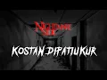 KOSTAN DIPATIUKUR (NIGHTMARE SIDE OFFICIAL 2024) - ARDAN RADIO