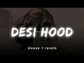 Download Lagu gadi me dhere se asle load | Desi Hood - Krish Rao | desi se chore 12 bore | (Slowed + Reverb) Song