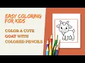 Color the Animal Cute Goat Coloring Page for Kids Easy Relaxing Coloring