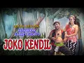 Download Lagu JOKO KENDIL  VIRAL TIKTOK-  KETHOPRAK MINI SLAMET BUDOYO