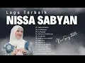 SHOLAWAT TERBARU 2025 | Nissa Sabyan Full Album Terpopuler • Mahalul Qiyam Viral \u0026 Trending