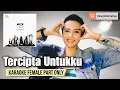 Download Lagu Tercipta Untukku - Ungu, Rossa (Karaoke Female Part Only)