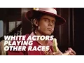 An Unfortunate History of White Actors Playing Other Races