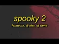Download Lagu SPOOKY 2