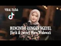 Download Lagu [lirik] Mencintai Dengan Ngeyel - Vadesta cover by Woro Widowati