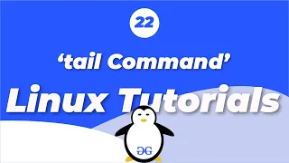 Linux Tutorials tail command GeeksforGeeks