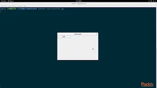 Reactive Programming in Python Hello World GUI with a Simple Reactive Button packtpub com