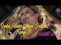 Download Lagu Asan jag nu mana ke ___ sada yaar man jaye kaafi e             by-Naseebo lal