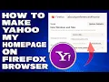 How To Make Yahoo My Homepage on Firefox Browser Guide
