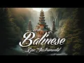Download Lagu Balinese Epic Instrumental - Backsound - Sugi Art