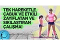 Tek Hareketle Çabuk ve Etkili Zayıflatan ve Sıkılaştıran Çalışma