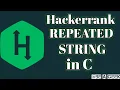 Repeated string hackerrank solution in c BE A GEEK Hindi