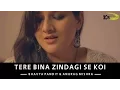 Download Lagu Tere Bina Zindagi Se Koi | The Kroonerz Project | Ft. Bhavya Pandit | Anurag Mishra