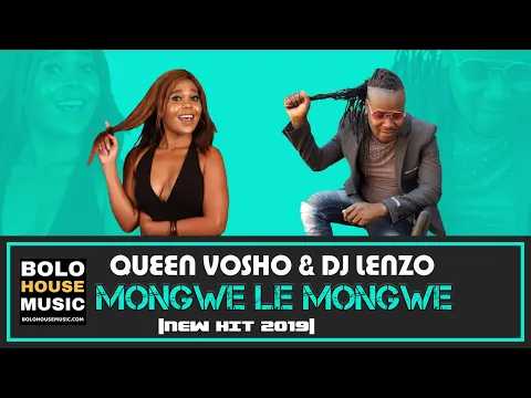 Download MP3 Queen Vosho & DJ Lenzo - Mongwe Le Mongwe (New Hit 2019)