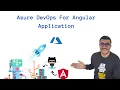 Azure DevOps for Angular Application