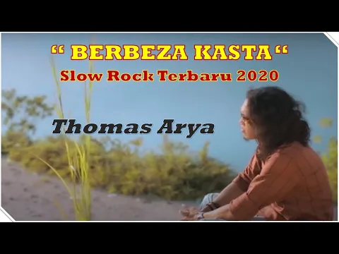 Download MP3 Lagu Berbeza Kasta, Lagu Thomas Arya Berbeza Kasta, Download MP3 Lagu Thomas Arya Berbeza Kasta