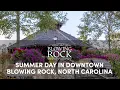 A Summer Day in Downtown Blowing Rock NC