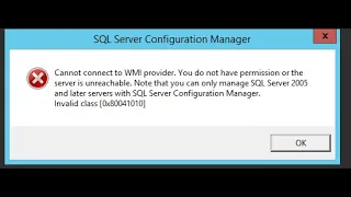 How to Resolve Cannot Connect to WMI Provider SQL Server Configuration Manager