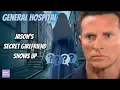 General Hospital Jason s Secret Girlfriend Surfaces - Alan Jacobs Had Love Life Undercover