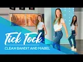 Download Lagu Clean Bandit and Mabel - Tick Tock - Easy Fitness Dance - Baile - Choreography - Coreo