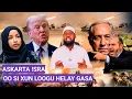 Download Lagu YAAB: MEYDADKA ASKARTA !SRA OO SAAKA GASA DAADSAN: TRUMP OO ILHAM OMAR KAGA DACWOODAY XASAN SHEIKH
