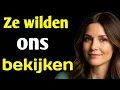 Ze wilden kijken... We stemden ermee in... En niets was meer hetzelfde na dat