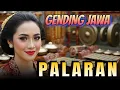 Download Lagu GENDING JAWA PALARAN ‼️GENDING PENGANTAR TIDUR - UYON UYON JAWA - LAGU DAERAH - ANEKA PALARAN FULL