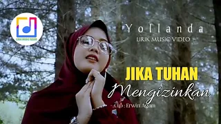 Lagu Pop Melayu Terbaru||Yollanda-Jika Tuhan Mengizinkan(Lirik Video)