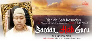 Download Bacaan Hizb Guru Risalah Bab Kesucian by Ahmad Minnallah Muhammad Al-Hadi Al-Kahfi Akhirat MP3
