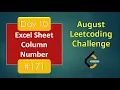 Excel Sheet Column Number Day 10 August LeetCoding Challenge Leetcode 2020