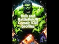 Two awesome Corsair ICUE profiles I made One I call HULK and one Battlefield6