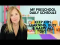 My Preschool Daily Schedule Keep Kids Learning Busy Happy All Day