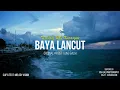 Download Lagu Gung Galih - Baya Lancut (Tembang Bali Kenangan)