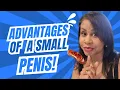 Advantages of A Small Penis