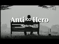 Download Lagu Anti ∞ Hero - Mighfar Suganda Lyrics
