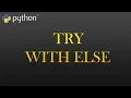 34 - Try With Else