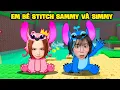Download Lagu EM BÉ SAMMY VÀ SIMMY STITCH SIÊU DỄ THƯƠNG PHIÊU LƯU TRONG ROBLOX