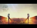 Download Lagu Mike Perry - Don't Hide ft. Willemijn May