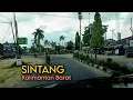 Download Lagu KELILING KABUPATEN SINTANG KALIMANTAN BARAT | MENYUSURI JALANAN PULAU BORNEO