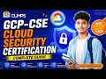 GCP-CSE Cloud Security Engineer Certification - Exam Prep Dumps