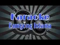 Download Lagu Karaoke Bungong Istana | Aceh |