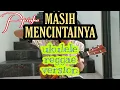 Download Lagu PAPINKA - MASIH MENCINTAINYA ukulele reggae version @arizz_yk