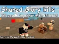 Shared Glory kills Combat warriors update