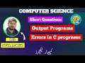 12th Class Computer Science Short questions Errors in C programs C language
