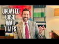 Updated CRSC Wait Times