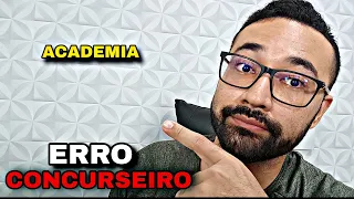 concurseiro erro focar somente nos estudos