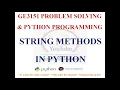 STRING METHODS GE3151 PROBLEM SOLVING AND PYTHON PROGRAMMING NOTES