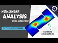 Nonlinear Material in Hypermesh Optistruct Tutorial