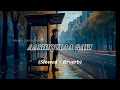 Lagu Aashiqui Aa Gayi - Lofi (Slowed + Reverb) | Arijit Singh | SR Lofi